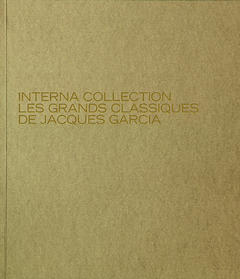 Les Grands Classiques de Jacques Garcia
