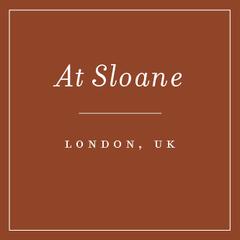 At Sloane | London, UK